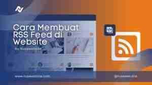 cara membuat RSS Feed di website