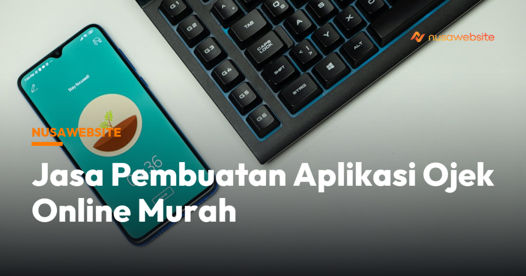 Jasa Pembuatan Aplikasi Ojek Online Murah
