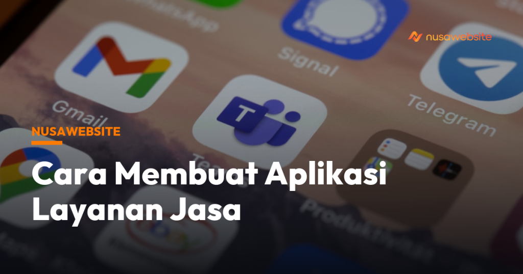 Cara Membuat Aplikasi Layanan Jasa