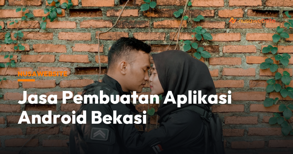Jasa Pembuatan Aplikasi Android Bekasi