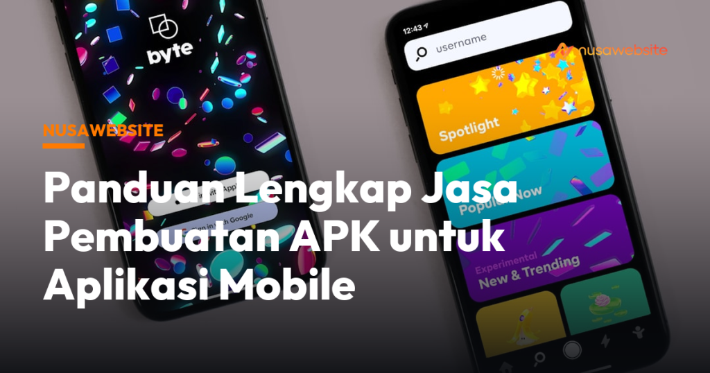 Panduan Lengkap Jasa Pembuatan APK untuk Aplikasi Mobile