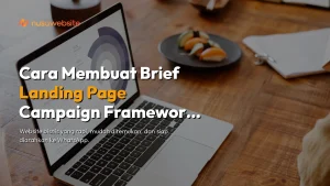 Ilustrasi framework 7 elemen brief landing page campaign untuk kampanye digital yang tepat sasaran