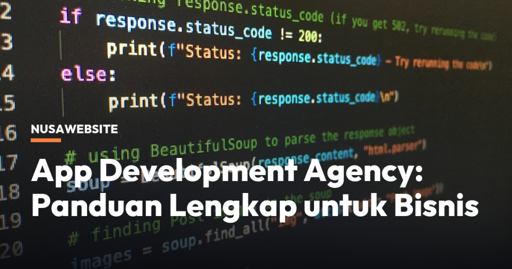 App Development Agency: Panduan Lengkap untuk Bisnis