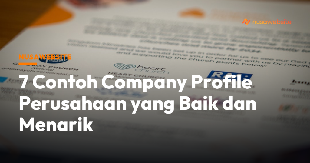 Contoh Company Profile Perusahaan yang Baik dan Alasannya