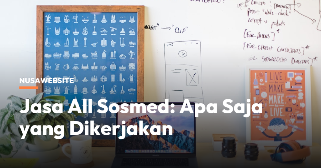 Jasa All Sosmed: Apa Saja yang Dikerjakan