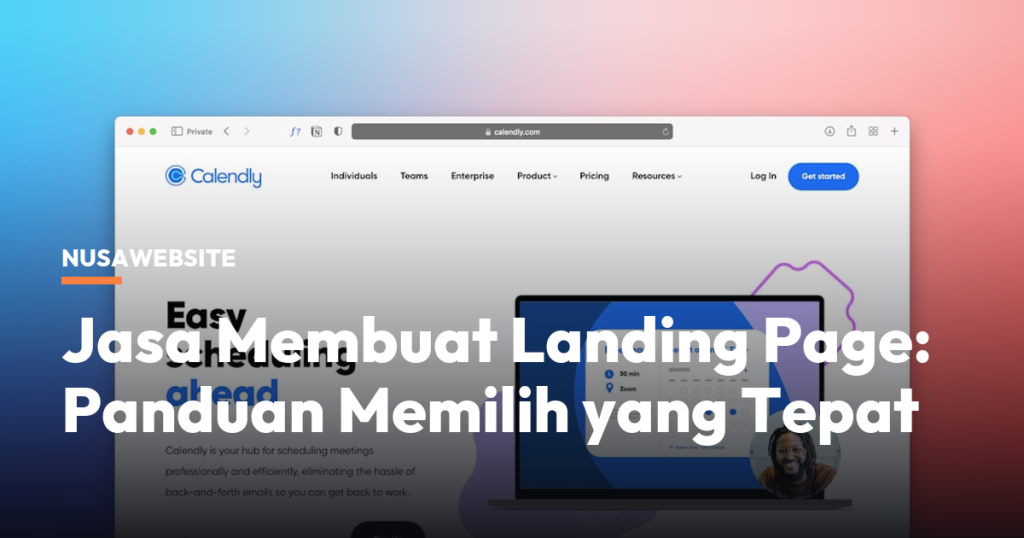 Jasa Membuat Landing Page: Panduan Memilih yang Tepat
