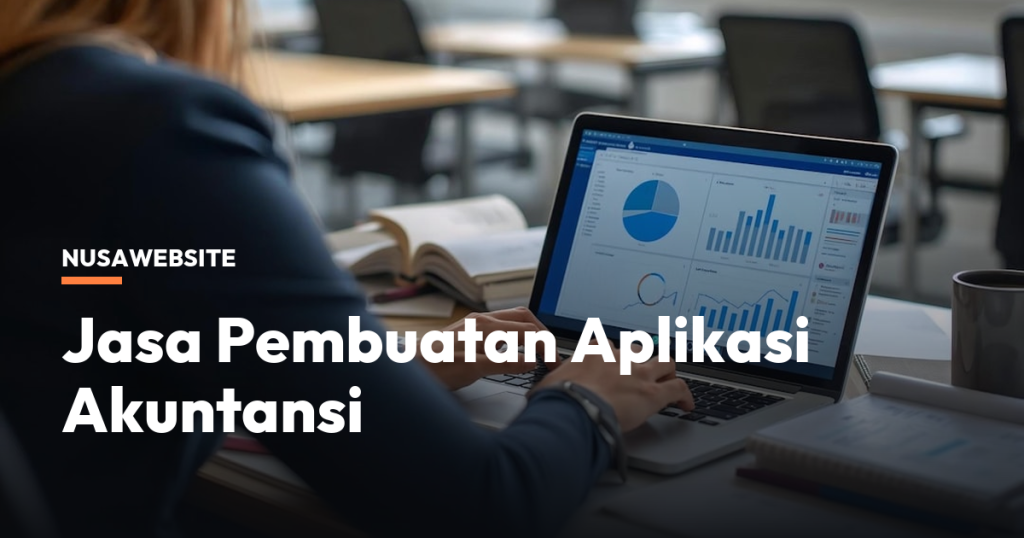 Jasa Pembuatan Aplikasi Akuntansi