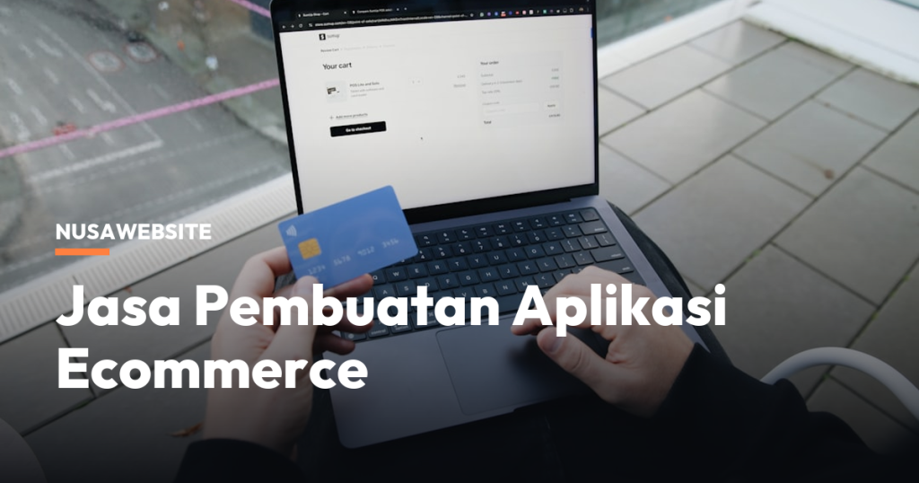 Jasa Pembuatan Aplikasi Ecommerce